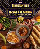 Marvel's Black Panther: The Official Wakanda Cookbook