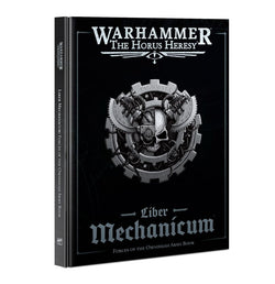 Warhammer: The Horus Heresy - Forces of the Omnissiah Army Book