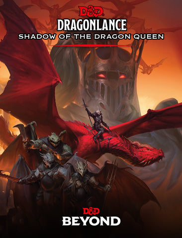 D&D: Dragonlance - Shadow of the Dragon Queen