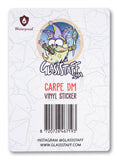 Sticker: Carpe DM Waterproof Die Cut