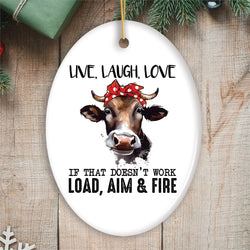 Funny Country Style Armed Cow Quote Ornament, Heifer and Guns