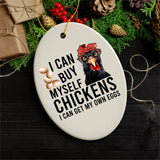 I Can Buy Myself Quirky Chicken, Cute and Funny Christmas Gift