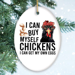 I Can Buy Myself Quirky Chicken, Cute and Funny Christmas Gift