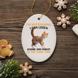 I'm Multitasking Quirky Cat Ornament, Cute and Funny Christmas Gift