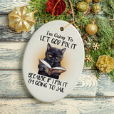 Let God Fix It Quirky Cat Ornament, Cute and Funny Christmas Gift