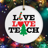 Live Love Teach Teacher Christmas Ornament