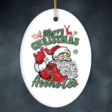 Merry Christmas A**holes Funny Santa Christmas Ornament