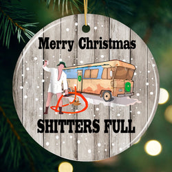 Merry Christmas Shitters Full Ornament