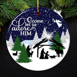 O Come Let us Adore Him Nativity Birth of Christ Christmas Ornament