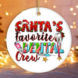 Santa’s Favorite Dental Crew Christmas Theme Ornament, Dentist Office Gift