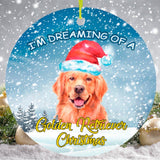 I'm Dreaming of a Golden Retriever Christmas Ornament