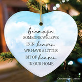 Heaven in Our Home Ornament, In Loving Memory Christmas Gift