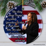 Kamala Harris Defining Greatness Through Unity and Support Ceramic Ornament and Decor