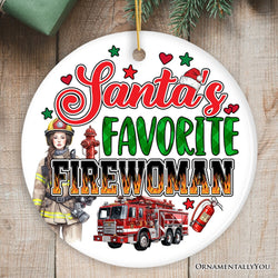 Santa's Favorite Fireman and Firewoman Ornament, Artistic Christmas Appreciation Keepsake