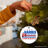 Kamala Harris A Future We Believe In Ornament, 2024 Campaign Keepsake for Leadership and Change