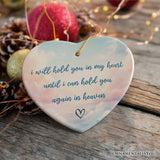 Hold You in My Heart Ornament, Christmas Memorial Keepsake