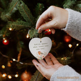 Robins Appear When Loved Ones are Near Ornament, Christmas Memory Gift