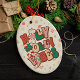 Retro Holly Jolly Vibes Throwback Christmas Ornament