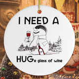 I Need a Huge Glass of Wine Funny Christmas Ornament