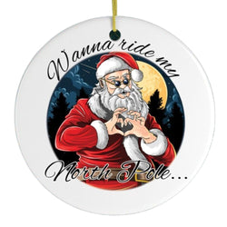 Wanna Ride my North Pole Dirty Santa Joke Ornament