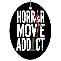 Horror Movie Addict Ornament