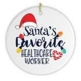 Santa's Favorite Healthcare Worker Christmas Ornament