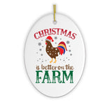 Christmas is Better on the Farm Rooster Ornament