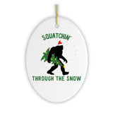 Squatchin Through The Snow Funny Christmas Ornament