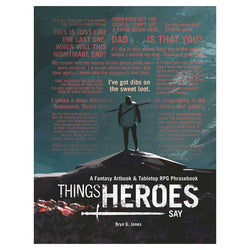 Things Heroes Say