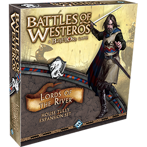 Battles of Westeros: Lords of the River