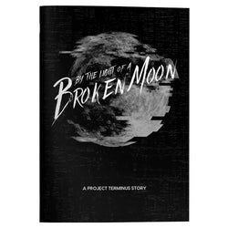 By the Light of a Broken Moon: Solo Journaling Game