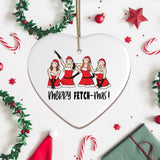 Merry Fetchmas Mean Girls Ornament