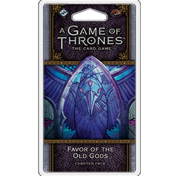 A Game of Thrones LCG 2nd Edition: Favor of the Old Gods