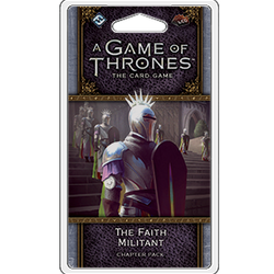 A Game of Thrones LCG 2nd Edition: The Faith Militant