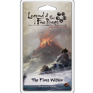 Legend of the Five Rings LCG: The Fires Within