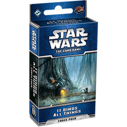 Star Wars LCG: It Binds All Things