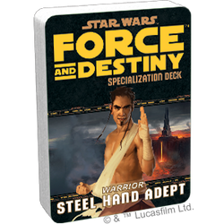 Star Wars: Force and Destiny: Steel Hand Adept Specialization Deck