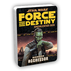 Star Wars: Force and Destiny: Aggressor Specialization Deck