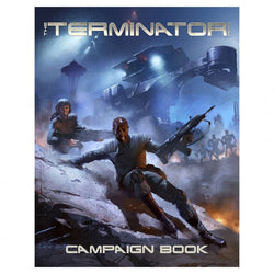 The Terminator RPG: Campaign Book